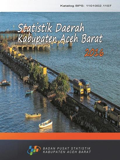 Aceh Barat Regency Regional Statistics 2016