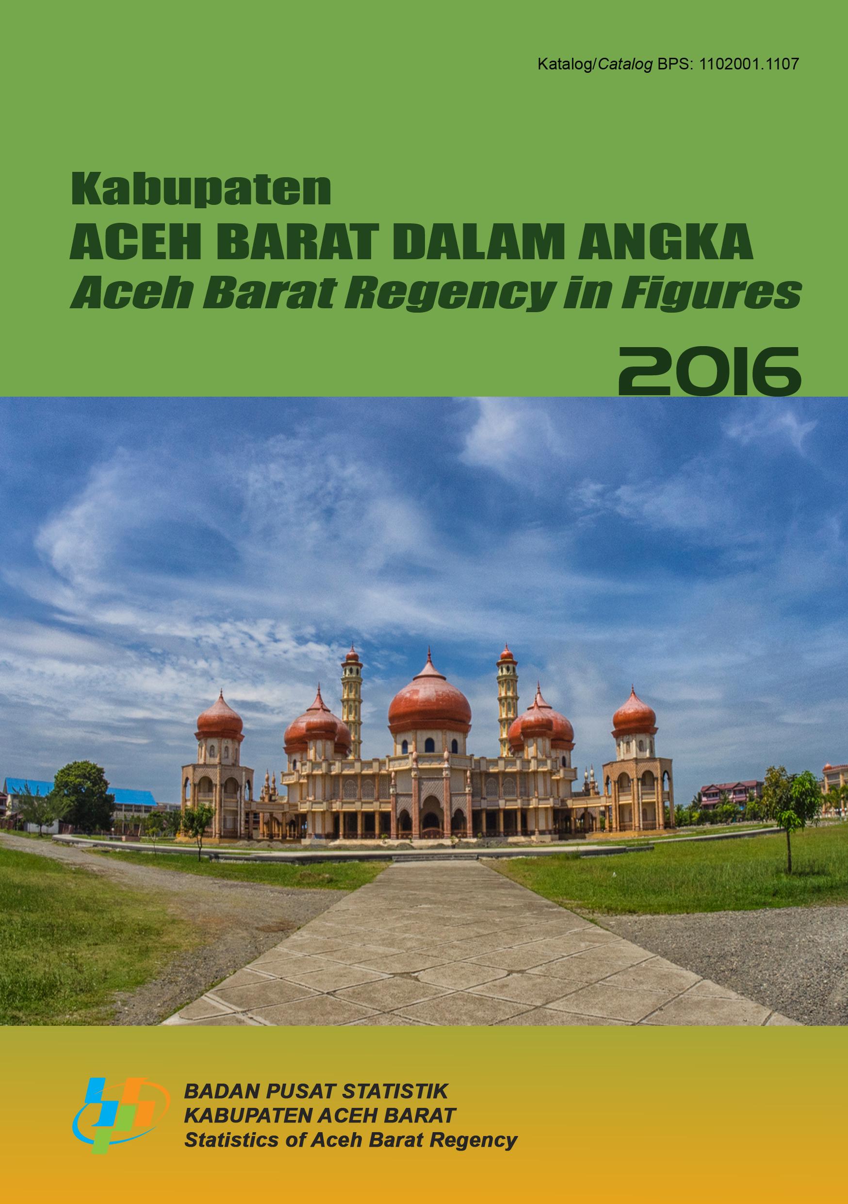 Kabupaten Aceh Barat Dalam Angka 2016