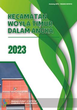 Woyla Timur Subdistrict In Figures 2023