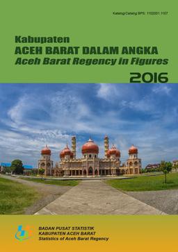 Aceh Barat Regency In Figures 2016