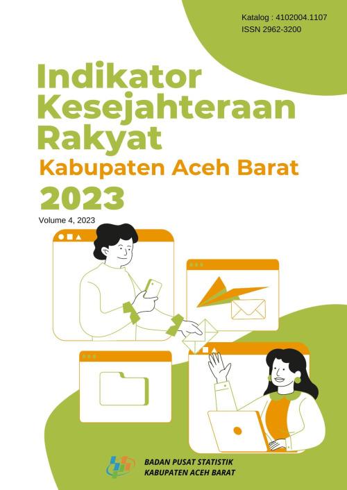 Welfare Indicators of Aceh Barat Regency 2023