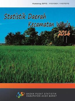 Statistik Daerah Kecamatan Woyla 2016