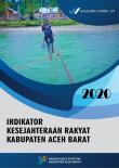 Indikator Kesejahteraan Rakyat Kabupaten Aceh Barat 2020