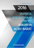 Statistik Kesejahteraan Rakyat Kabupaten Aceh Barat 2016