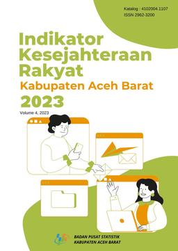 Indikator Kesejahteraan Rakyat Kabupaten Aceh Barat 2023