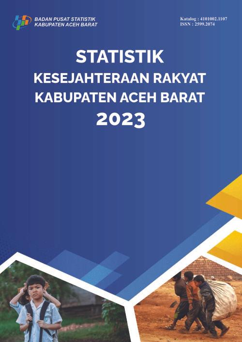 Statistik Kesejahteraan Rakyat Kabupaten Aceh Barat 2023