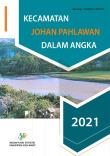 Johan Pahlawan Subdistrict in Figures 2021