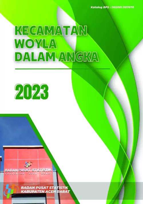 Woyla Subdistrict in Figures 2023