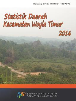 Woyla Timur Subdistrict Regional Statistics 2016