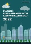 Statistik Kesejahteraan Rakyat Kabupaten Aceh Barat 2022